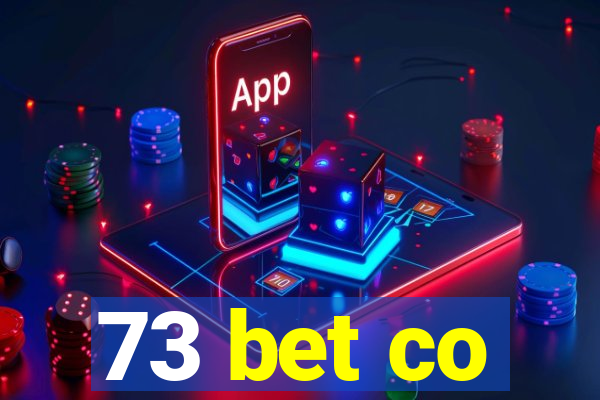 73 bet co